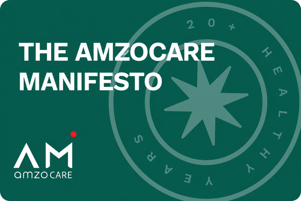The AmzoCare Manifesto